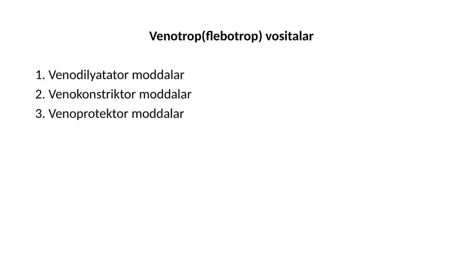 Venotrop vositalar 3