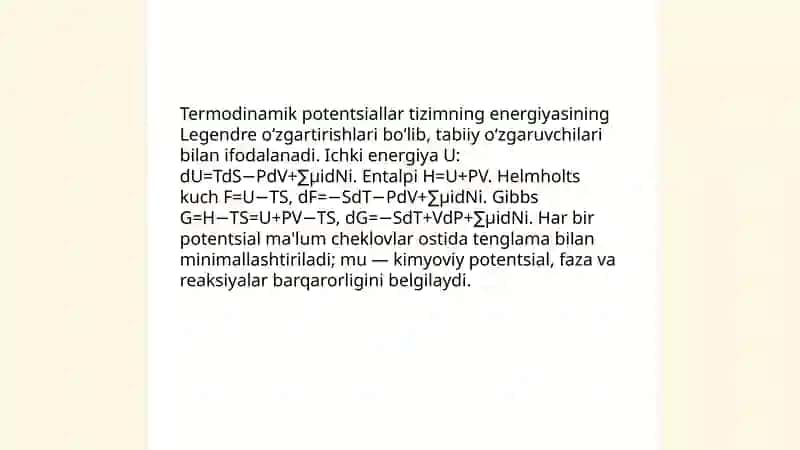 Termodinamik potentsiallar. Gibbs va Gelmgolts energiyalari. Kimyoviy potentsial 3
