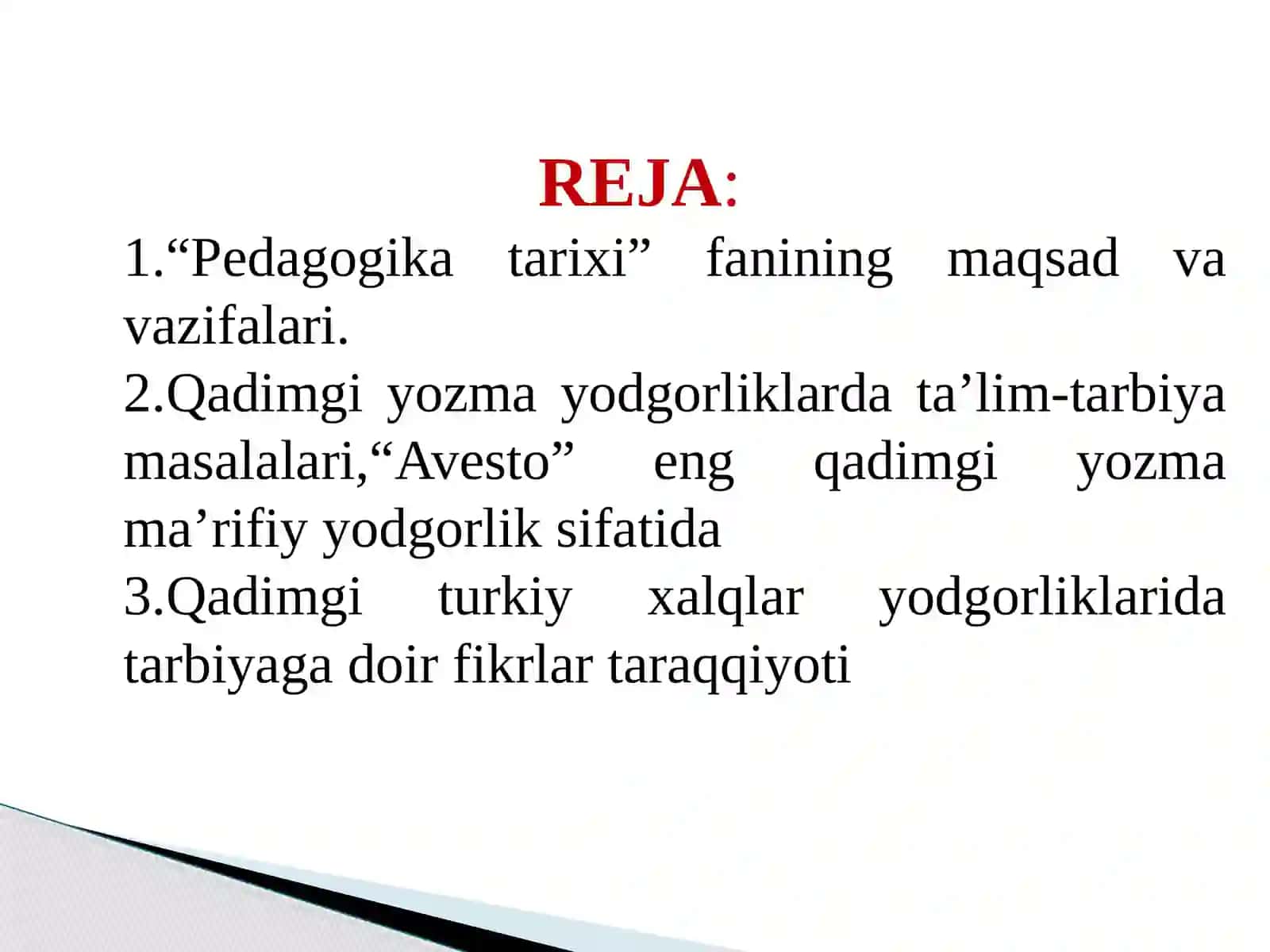 Eng qadimgi davrlarda VII-XIV asrgacha ta'lim tarbiya va pedagogik qarashlar fikrlar 3