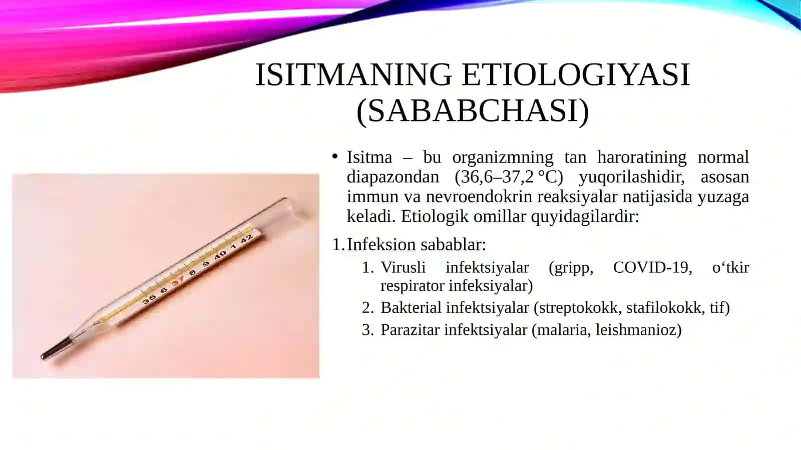 Isitmaning etiologiyasi va patogenezi, turlari, oqibatlari. Isitmada og'iz bo'shlig'idagi o'zgarishlar, patofiziologik asos. Isitma va ekzogen qizib ketish va gipertermiya o'rtasidagi farqlar. 3