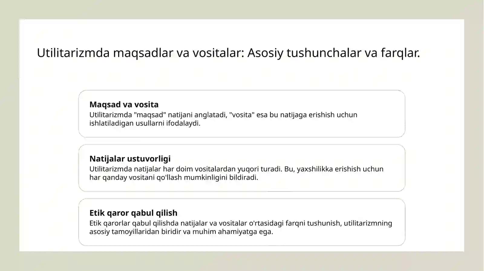Utilitarizmda maqsadning vositaga nisbatan ustuvorligi 3