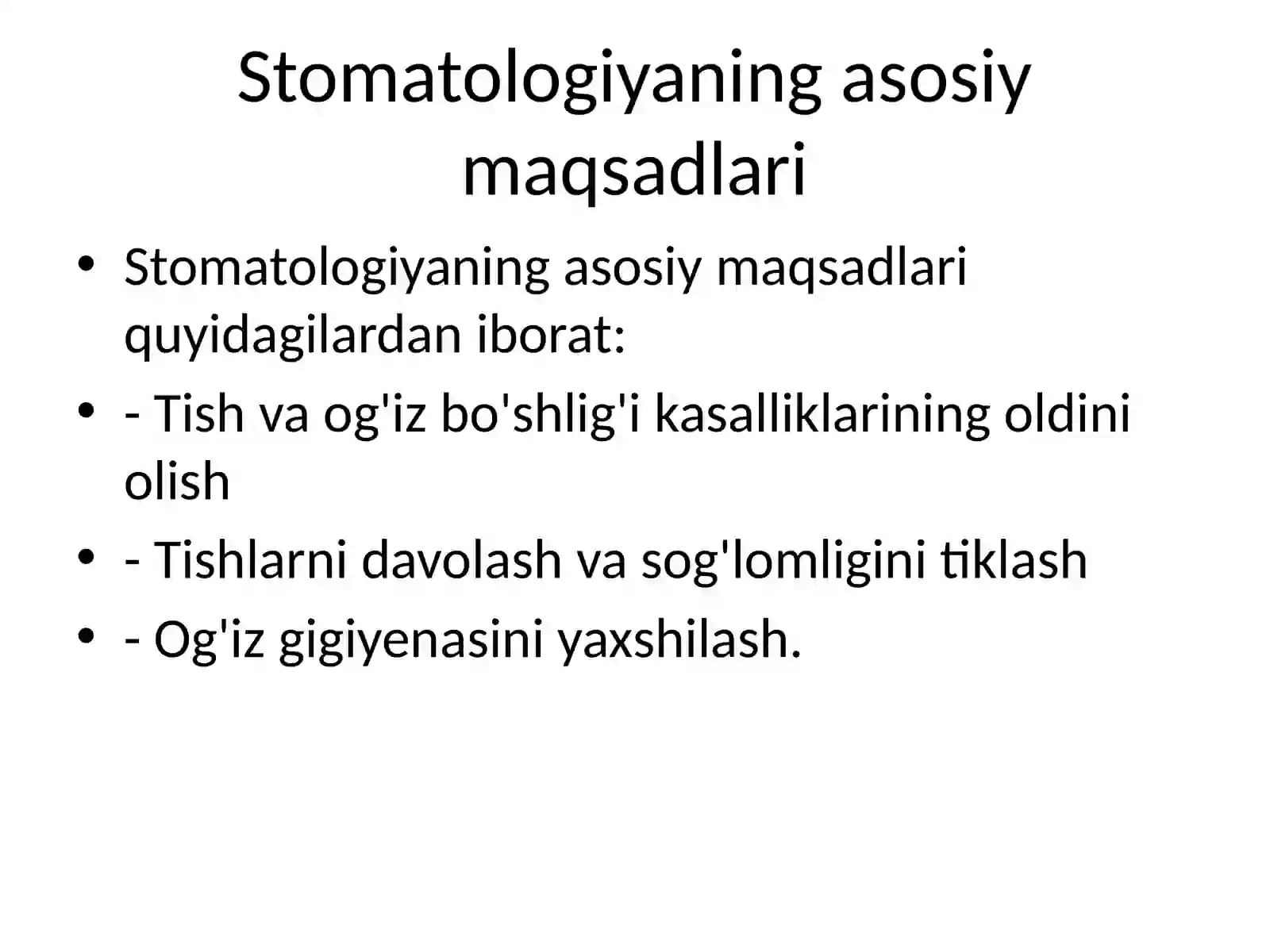 Stomatologiya: Maqsad va Vazifalar 3