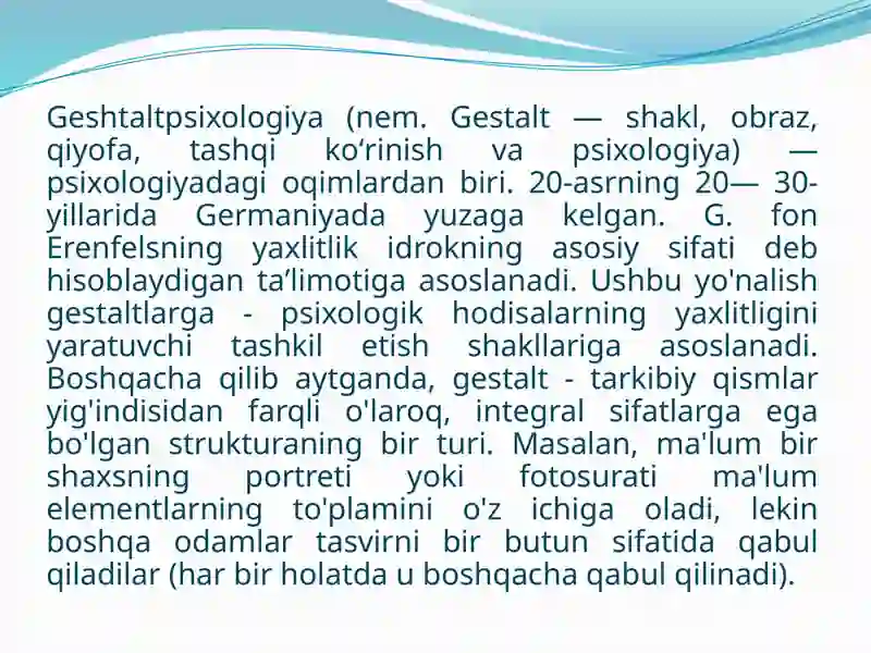 Geshtalt psixologiyasining mazmun mohiyati 3
