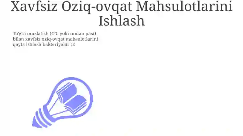 Xavfsiz Oziq-ovqat Mahsulotlarini Ishlash 3