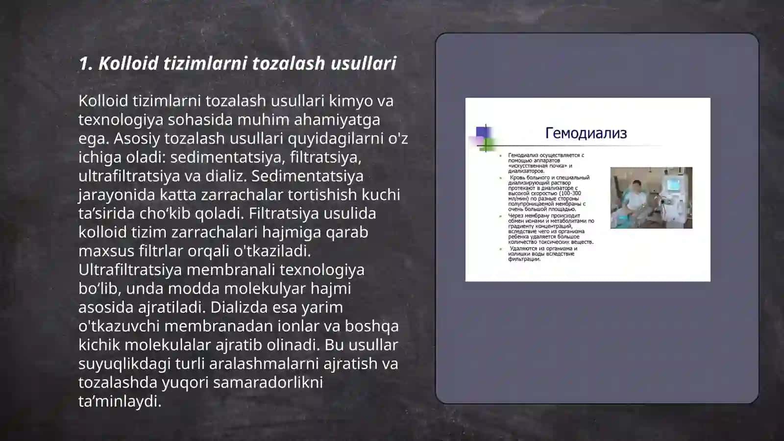 Kolloid tizimlarni dializ usulida tozalash. Gemodializ orqali kimyoviy ta'sir 3