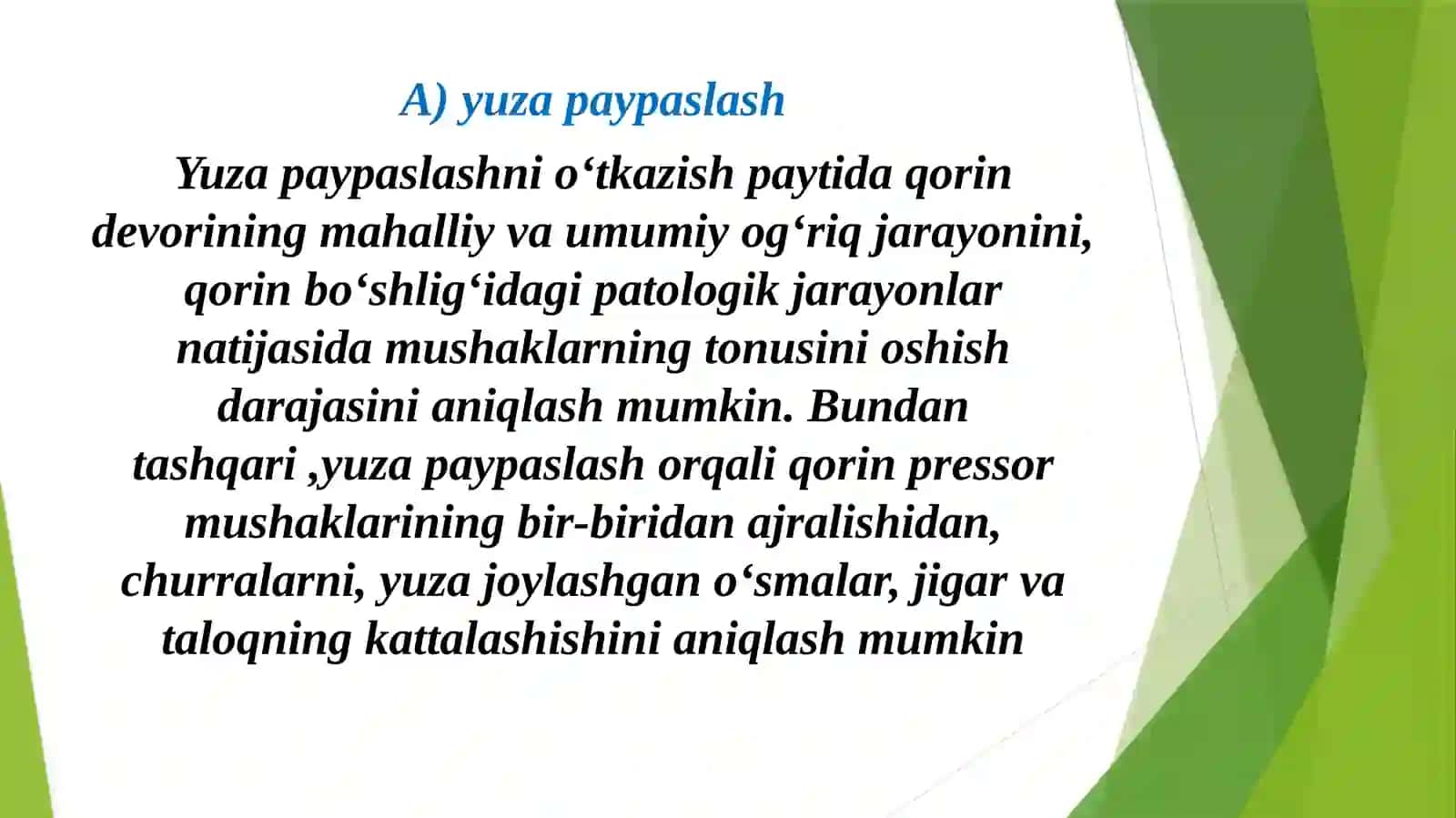 QORIN BO’SHLIG’I ORGANLARINI PALPATSIYASI (yuzaki va chuqur palpatsiya) 3