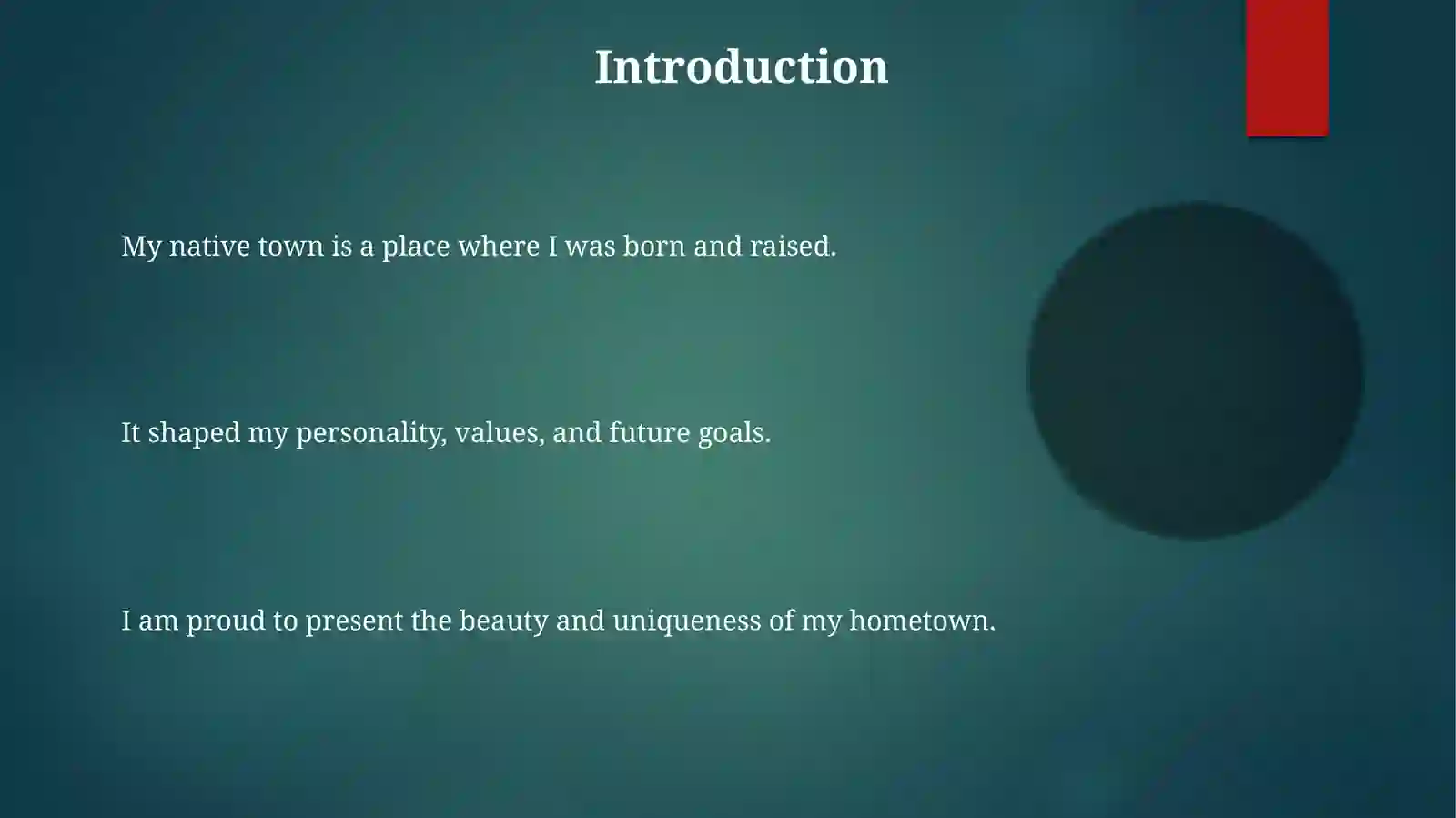 Presentation on "My Native Town" 3