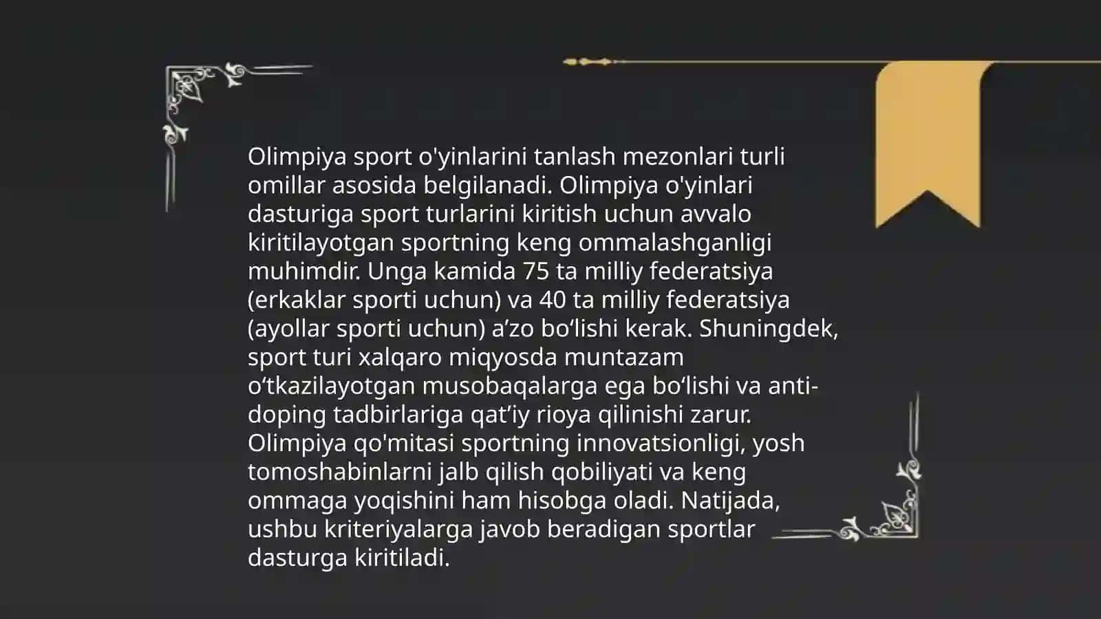 Olimpiya oʻyinlari dasturiga sport oʻyinlarini kiritish mezoni 3