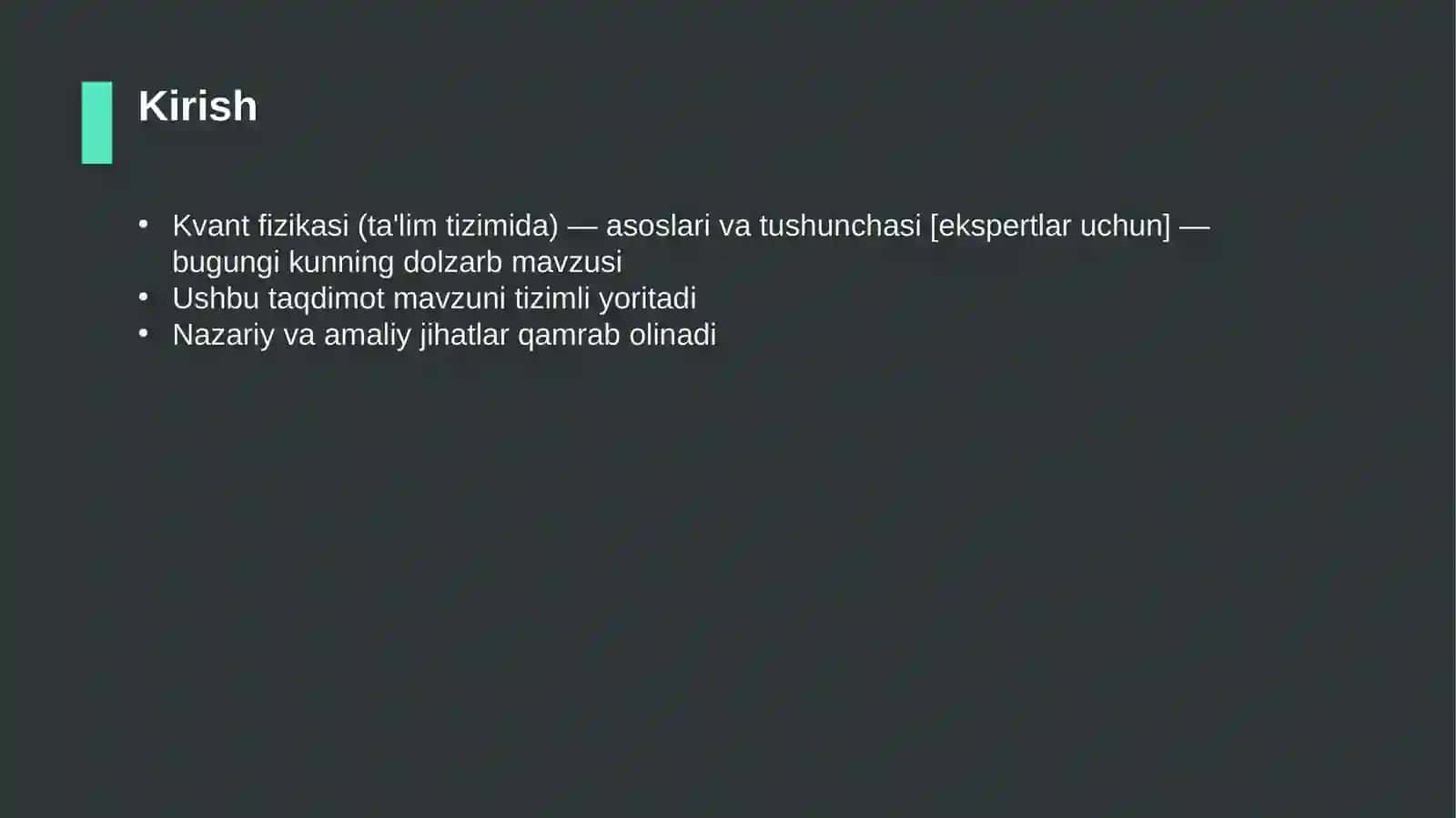 Kvant fizikasi (ta'lim tizimida) — asoslari va tushunchasi [ekspertlar uchun] 3
