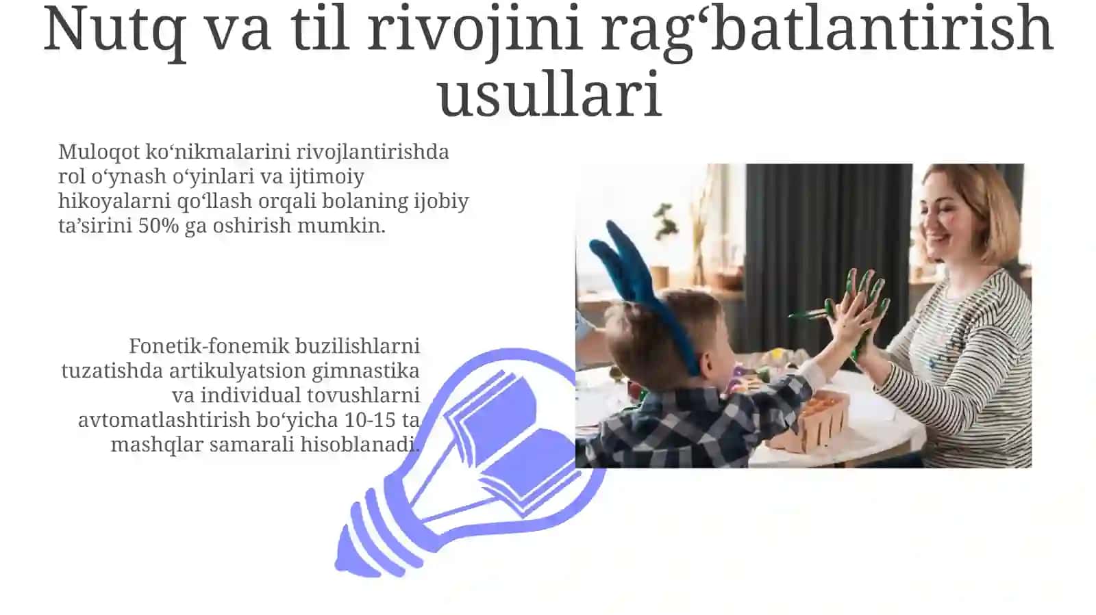 Daun sindromi bilan tugʻilgan bolalar bilan tuzatuvchi-pedagogik ishlarning oʻziga xos xususiyatlari 3