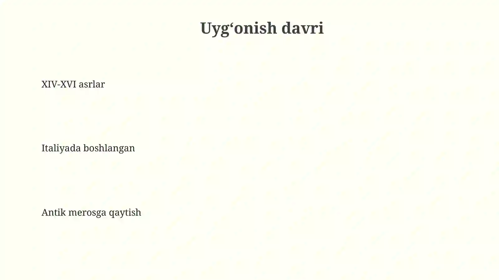 G‘ARBIY YEVROPADA UYG‘ONISH DAVRI 3