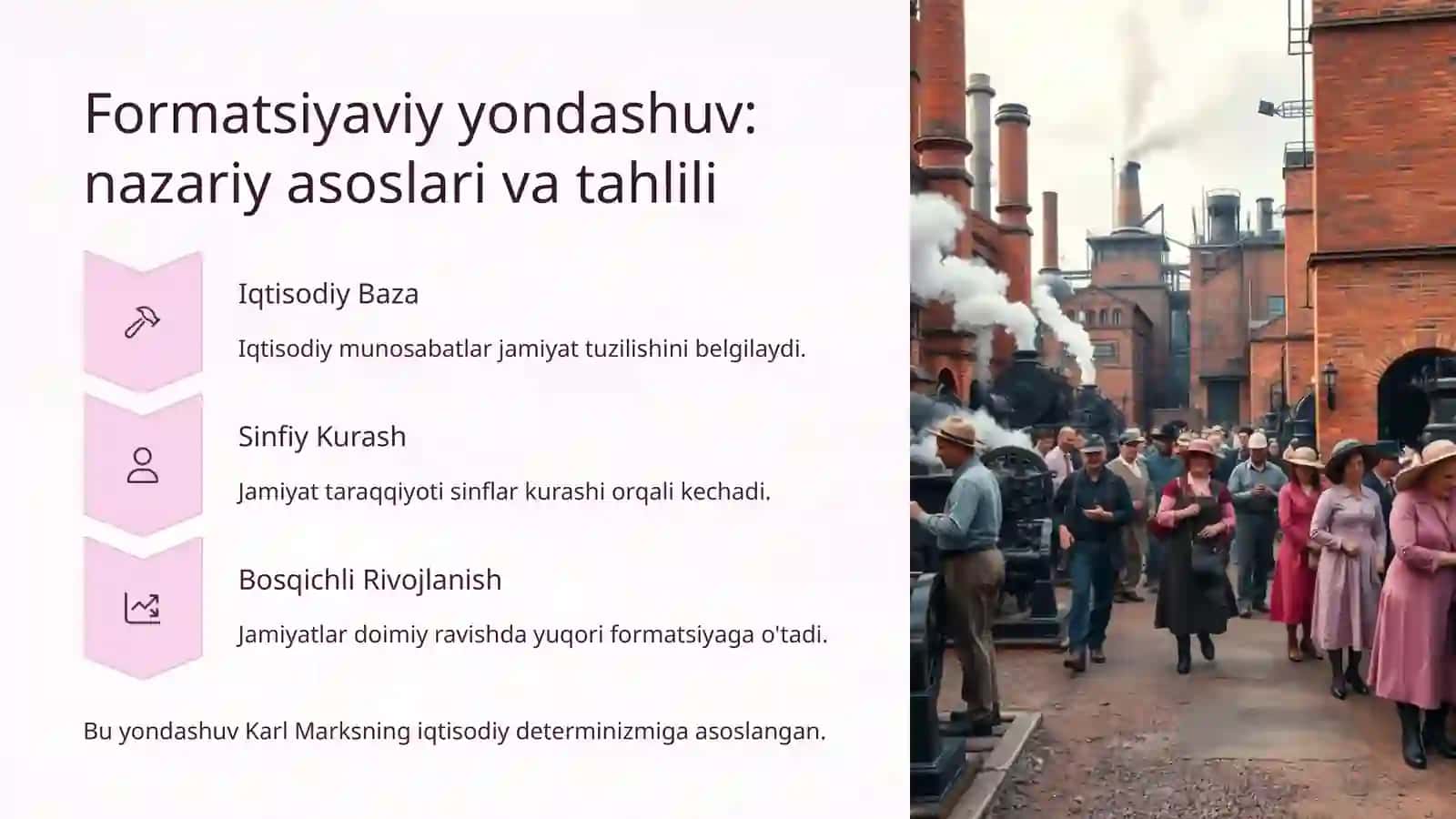 Sivilizatsiyaviy va formatsiyaviy yondashuvlar 3