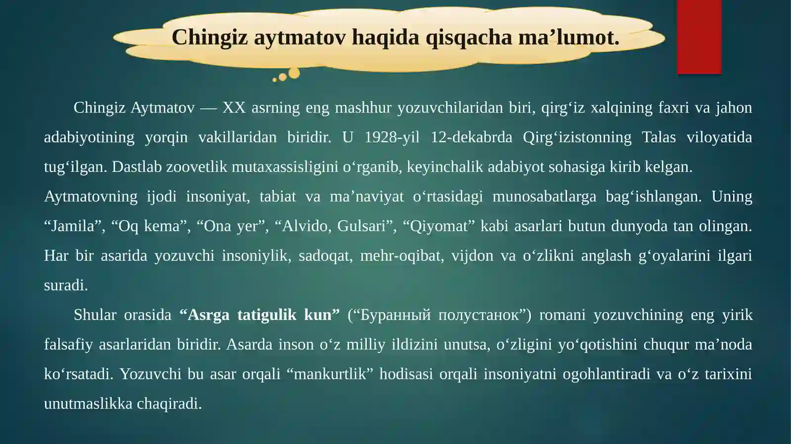 Chingiz Aytmatovning “Asrgatatigulikkun” asari haqida 3