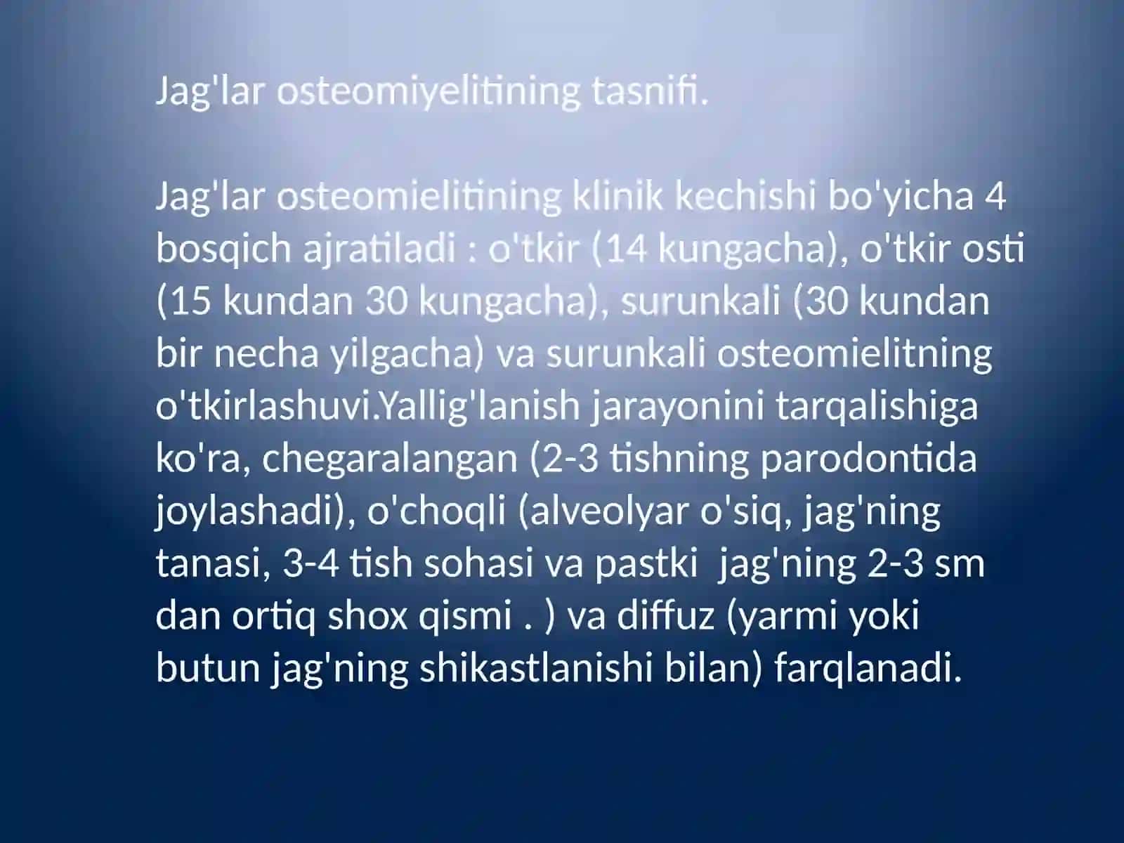 Jag'lar osteomiyelitining tasnifi 3