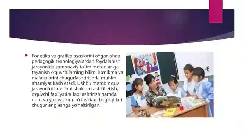 Fonetika va grafika asoslarini organishda pedagogik texnologiyalardan foydalanish 3