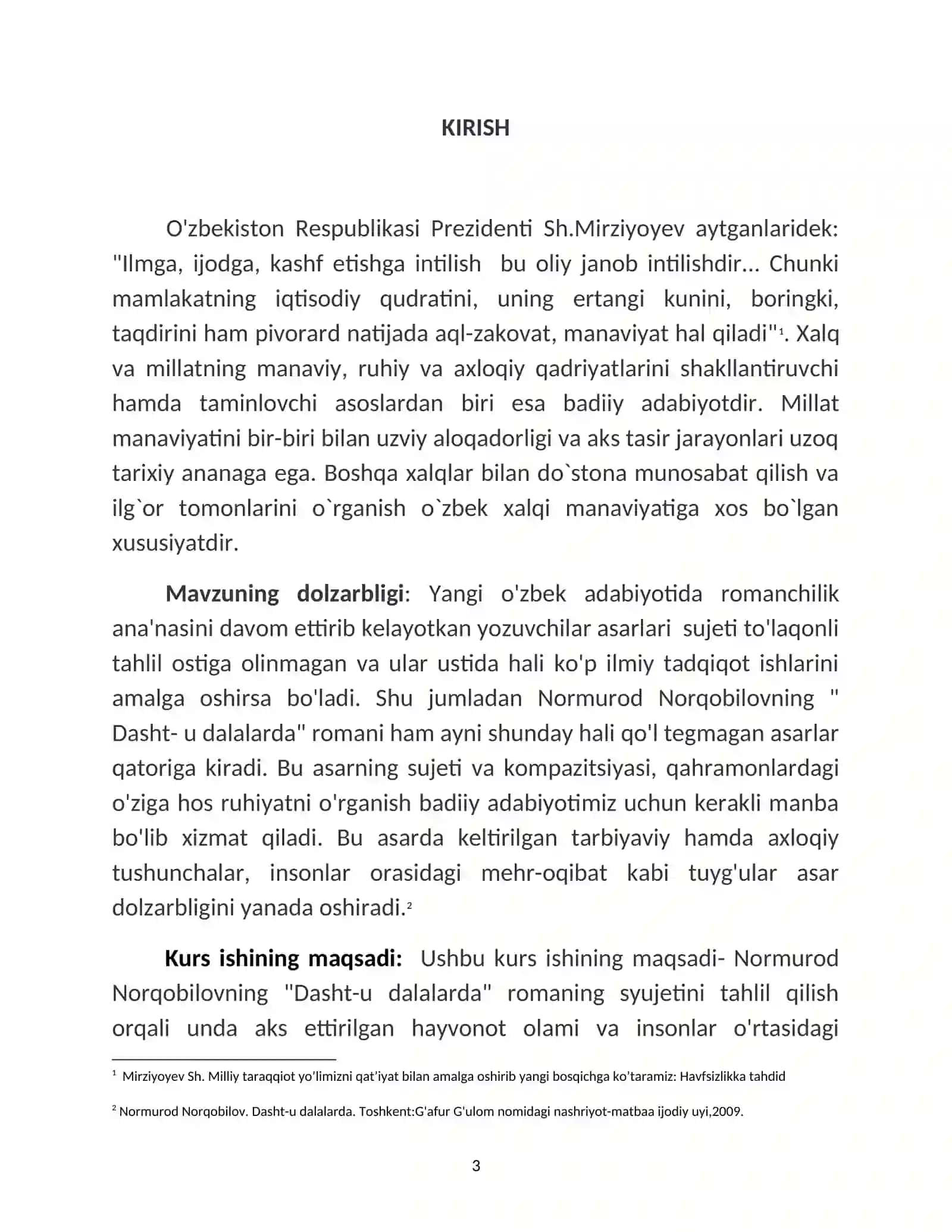 O'ZBEKISTON RESPUBLIKASI OLIY TA'LIM FAN VA INNOVATSIYA VAZIRLIGI FARG'ONA DAVLAT UNVERSITETI FILOLOGIYA VA TILLARNI O'QITISH: O'ZBEK TILI YO'NALISHI "ADABIYOTSHUNOSLIK" KAFEDRASI "ADABIYOTSHUNOSLIK FANIDAN  BADIIY ASAR SYUJETI. NORMUROD NORQOBILONING " DASHT-U DALALRDA" ASARI ASOSIDA 3