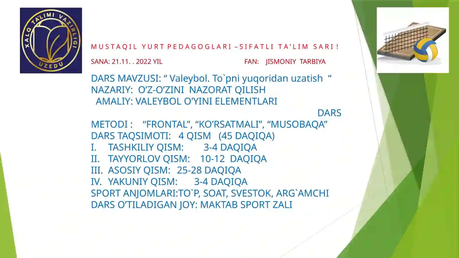 Jismoniy tarbiya fanidan Voleybol. To'pni yuqoridan qabul qilish ochiq dars ishlanma 3