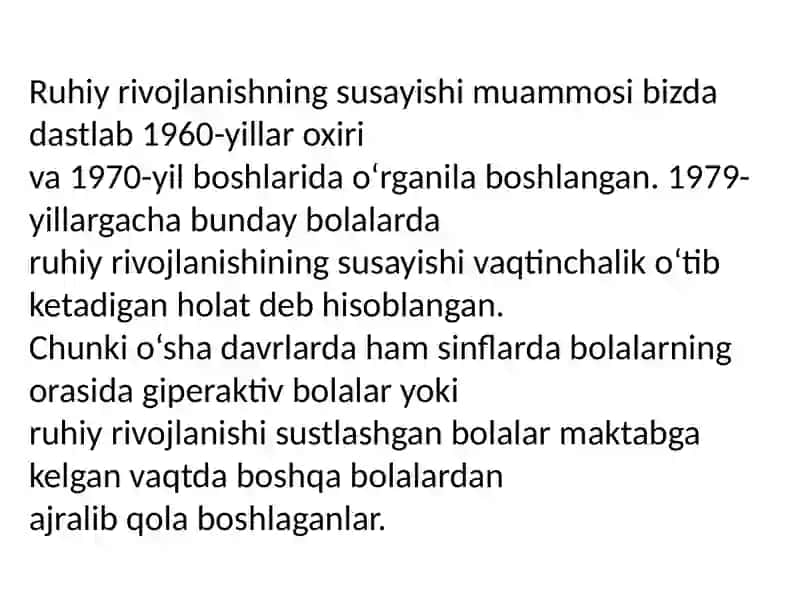 Ruhiy rivojlanishi sustlashgan  bolalar rivojlanishining oʼziga xos xususiyatlari 3