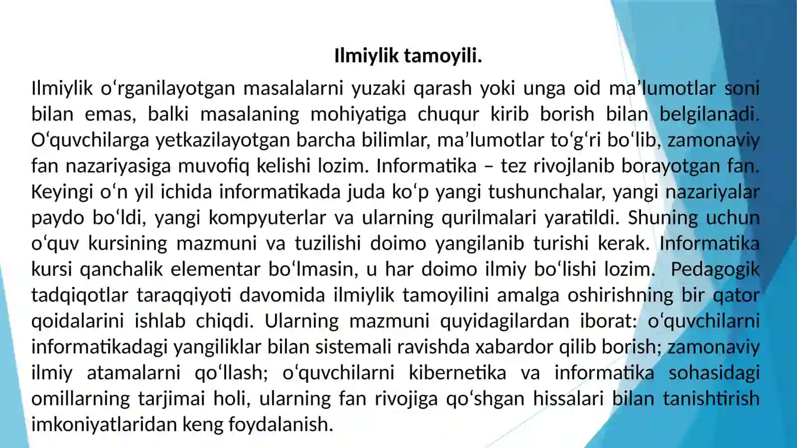 O‘qitishning didaktiktamoyillarini yaratishg‘oyalari 3