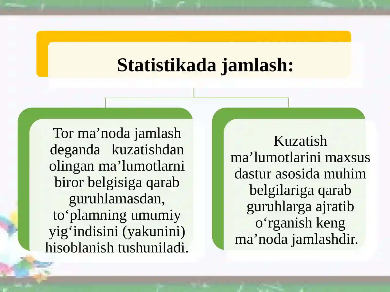 STATISTIK MA’LUMOTLARNI JAMLASH VA GURUHLASH 3