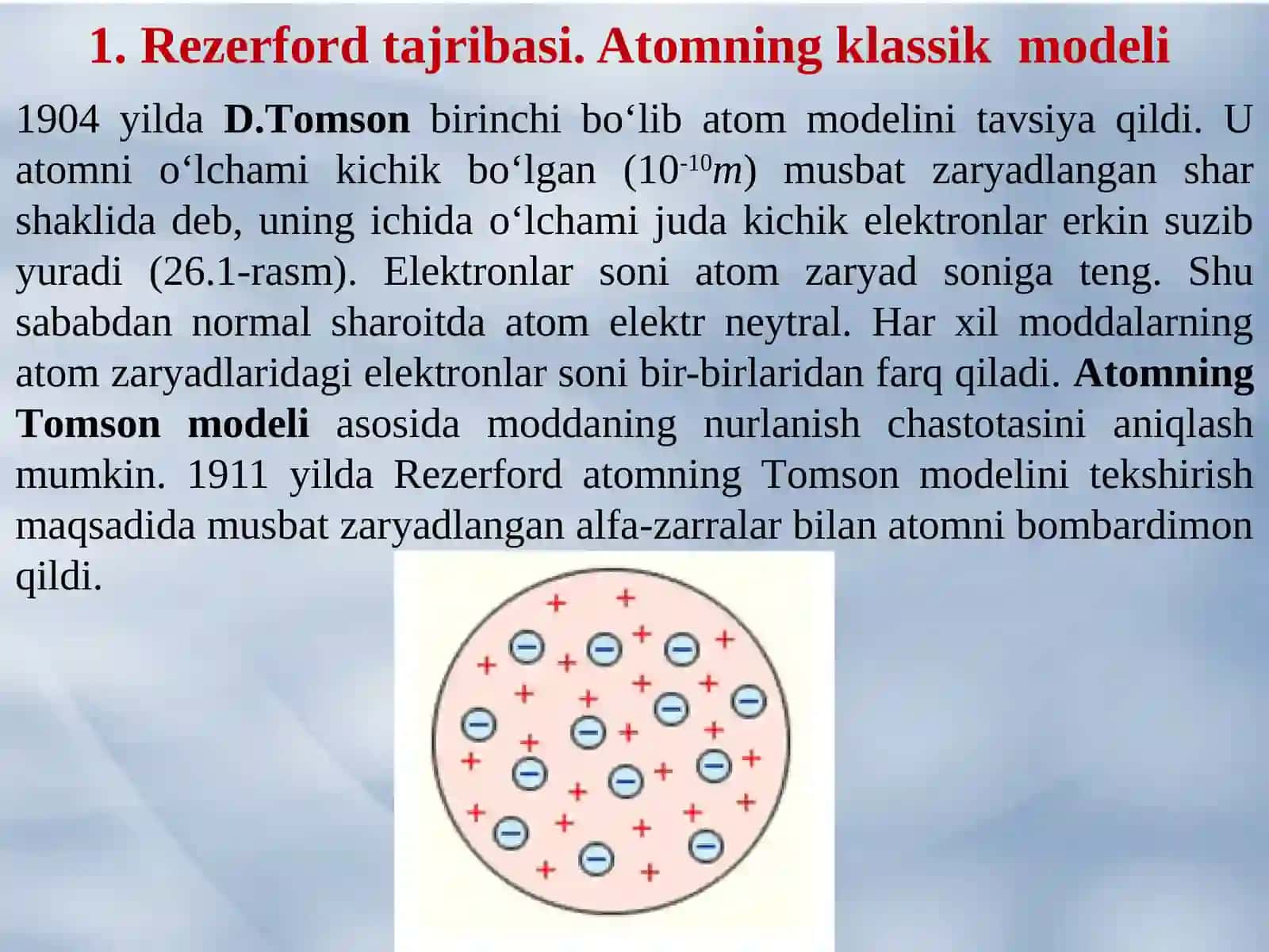 MAVZU:ATOMTUZULISHIVA MIKROZARRALARNINGKORPUSKULYAR-TO‘LQIN DUALIZMI 3