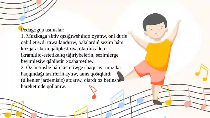 Muzıkalıq qábiliyet hám tıńlaw kónlikpelerin rawajlandırıwǵa tiyisli metodikalıq usınıslar 3