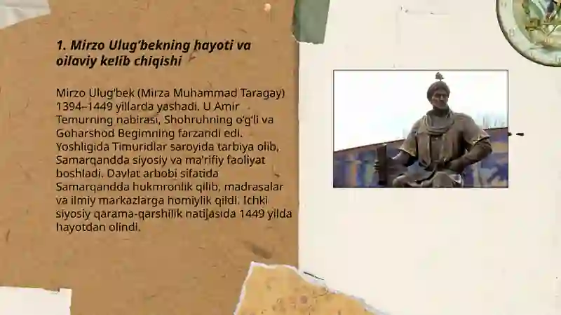 Mirzo Ulugʻbek - davlat arbobi va buyuk olim 3