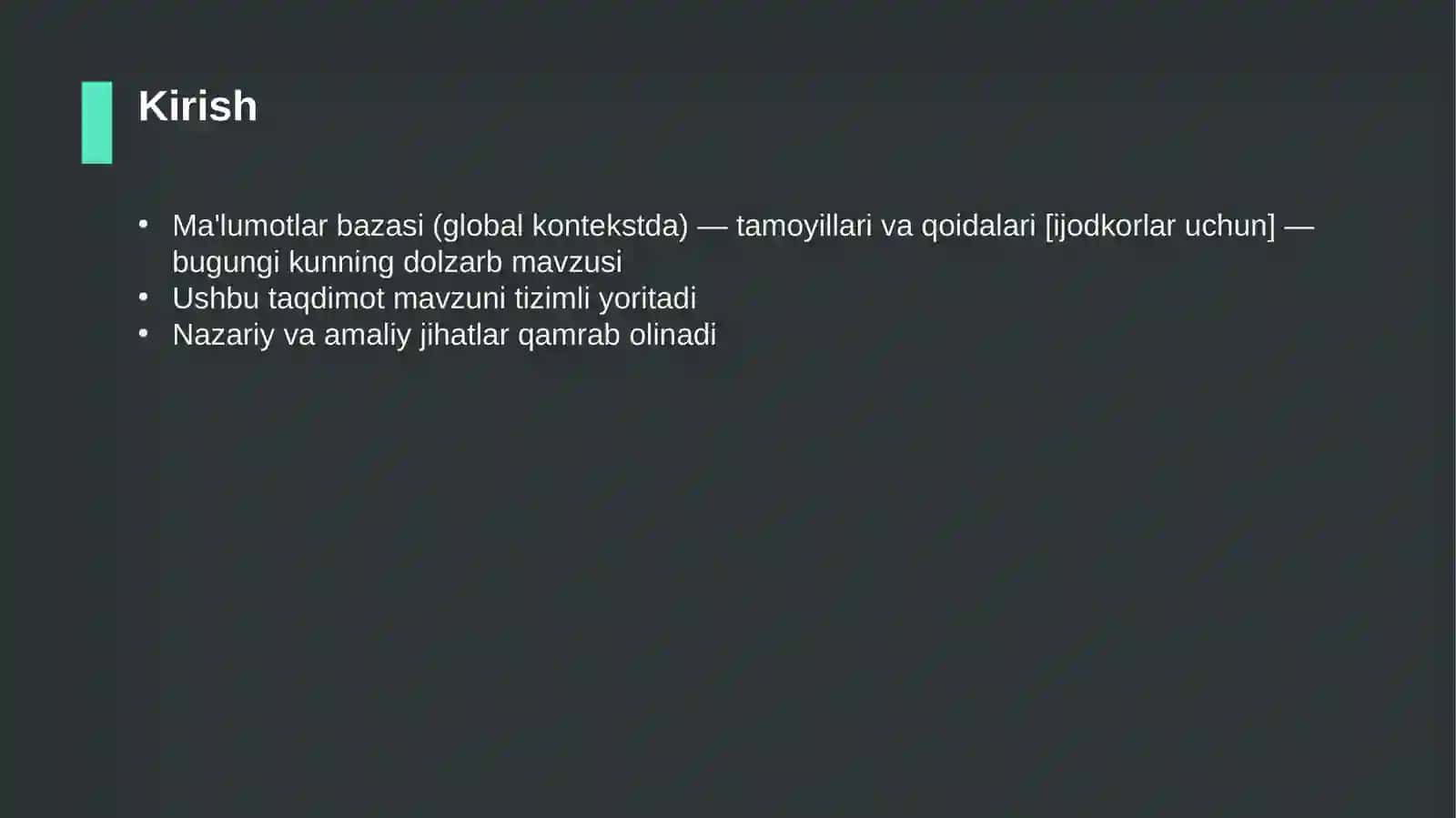 Ma'lumotlar bazasi (global kontekstda) — tamoyillari va qoidalari [ijodkorlar uchun] 3