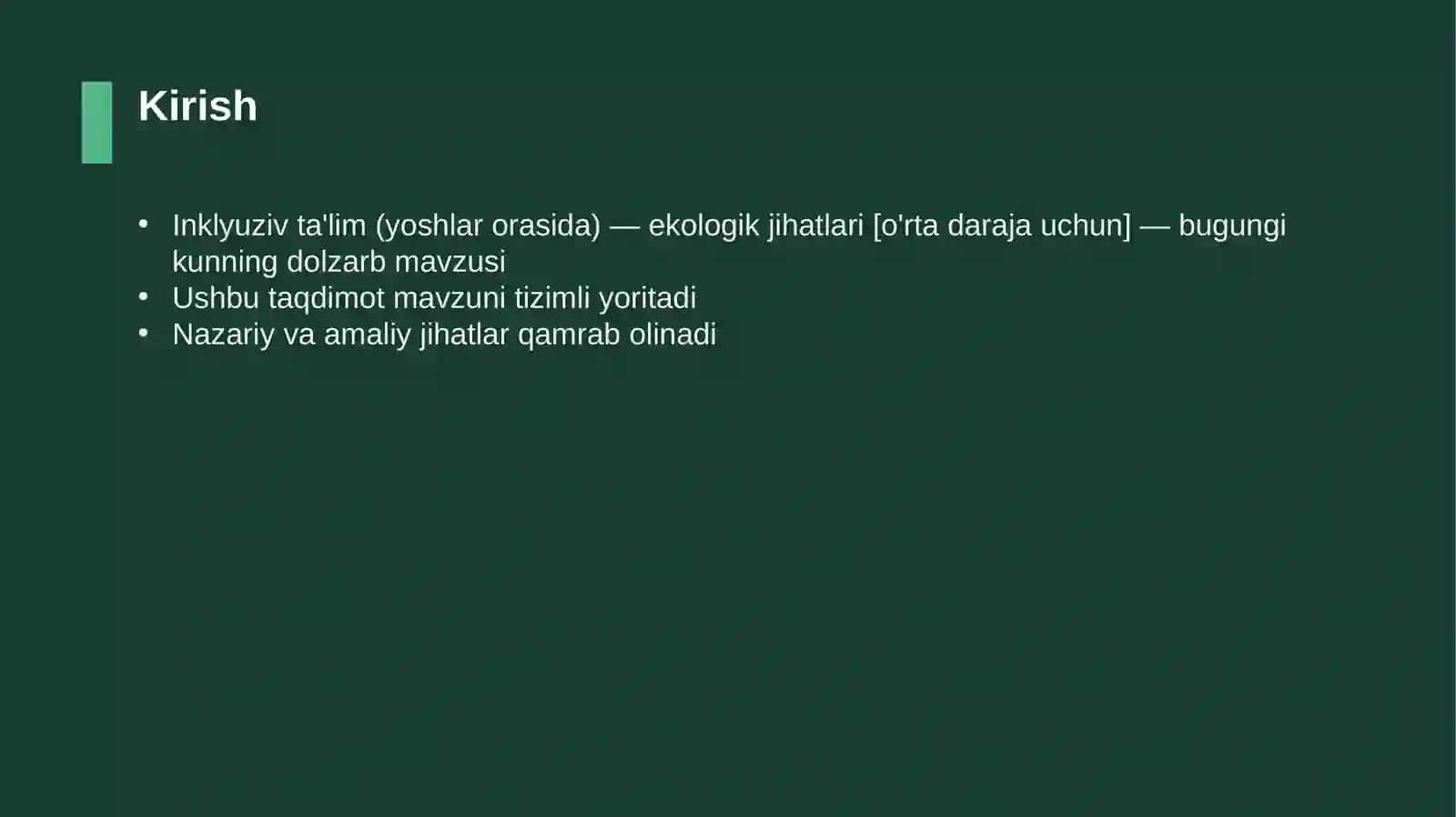 Inklyuziv ta'lim (yoshlar orasida) - ekologik jihatlari [o'rta daraja uchun] 3