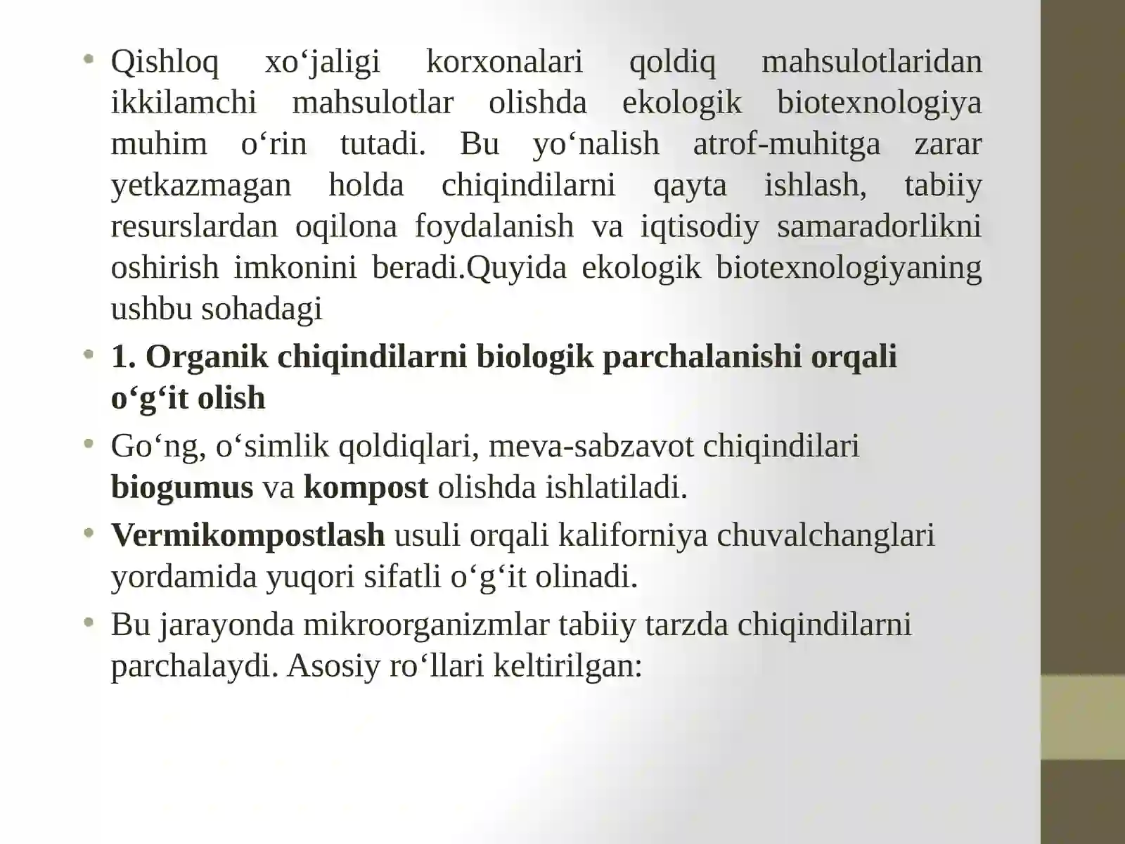 Qishloq xo‘jalik qoldiq mahsulotlari hamda oziq-ovqat korxonalari chiqindilari utilizatsiyasi va ulardan ikkilamchi xomashyolar olish bo‘yicha ekologik biotexnologiya imkoniyatlari 3