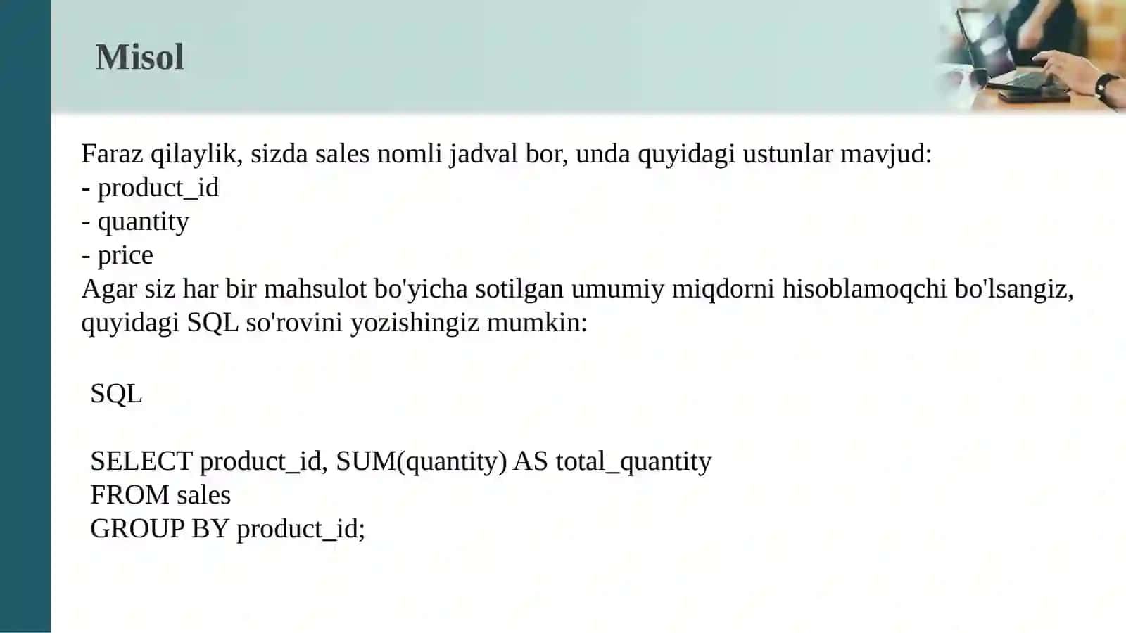 10-mavzu.Ma’lumotlarniguruhlash 3