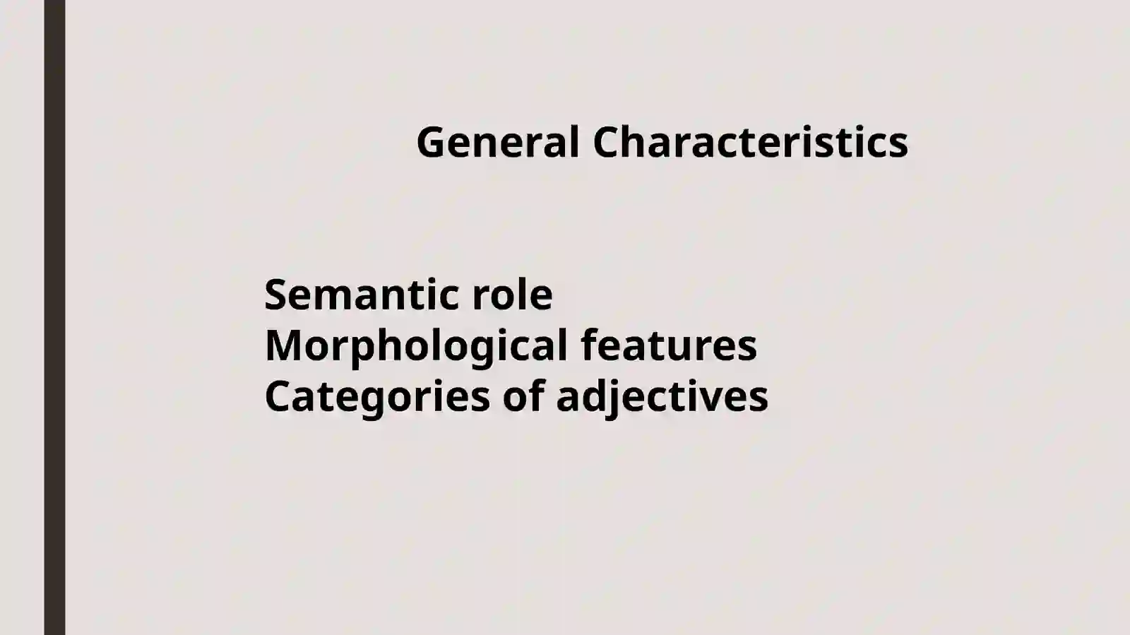 The Adjective, the adverb 3