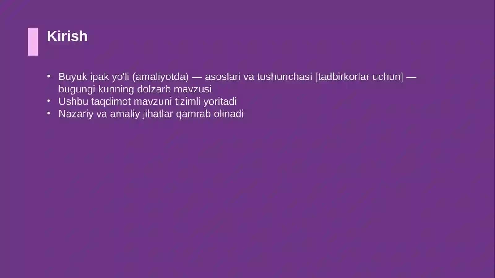 Buyuk ipak yo'li (amaliyotda) — asoslari va tushunchasi [tadbirkorlar uchun] 3
