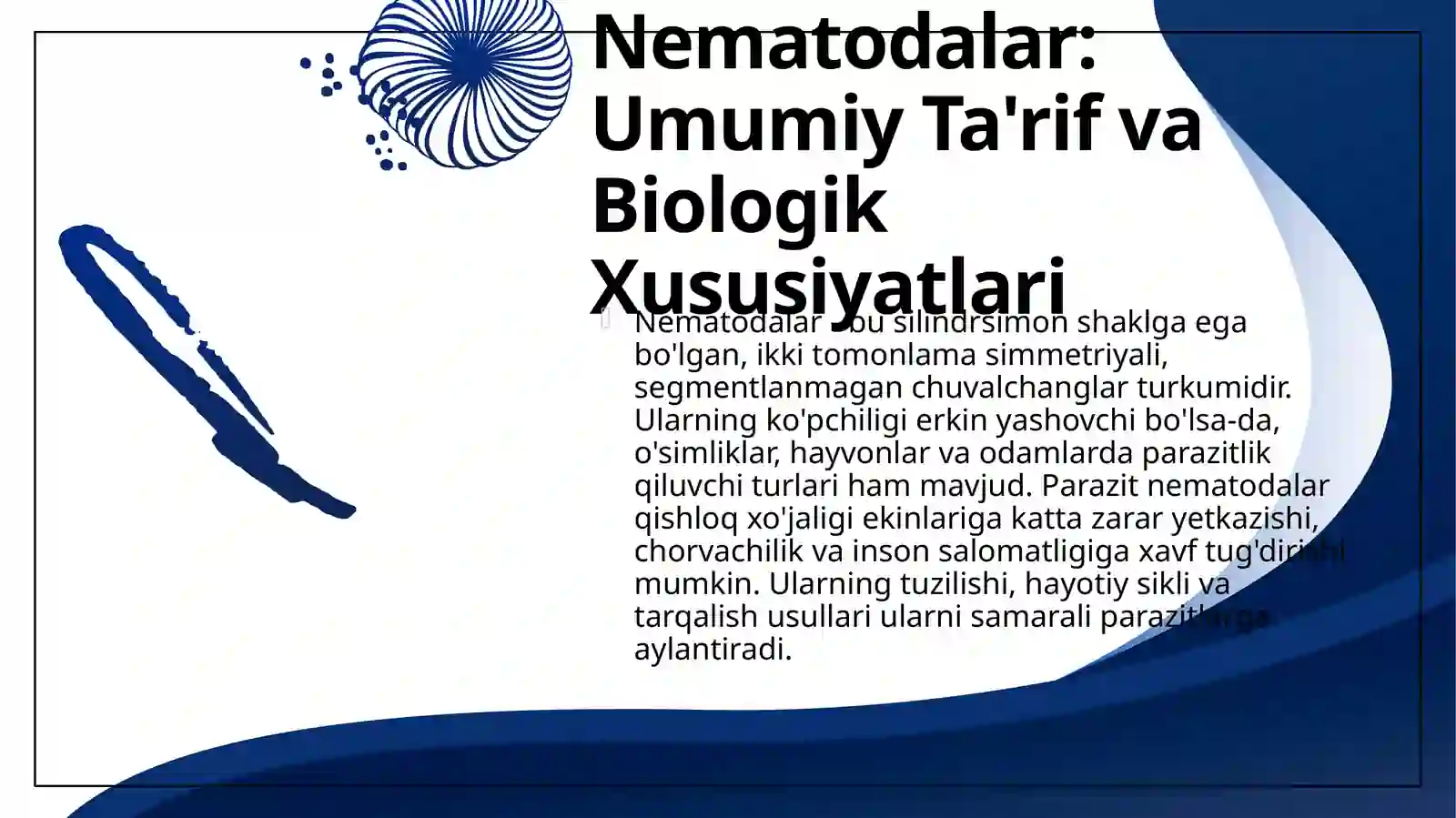 Parazit Nematodalar: Ta'rifi va Umumiy Xususiyatlari 3