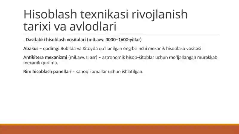 Hisoblash texnikasi rivojlanish tarixi va avlodlari. Hisoblash texnikasida axborotni ishlashning arifmetik asoslari 3
