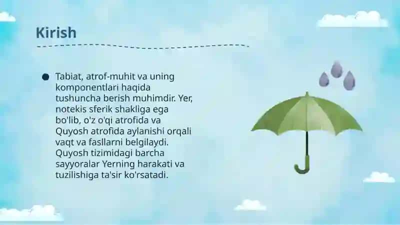 Tabiat haqida asosiy tushunchalar va tabiat komponentlari. Quyosh sistemasi va sayyoralar. Yer, uning shakli va harakati. Yerning o‘z o‘qi atrofida va Quyosh atrofida aylanishi 3