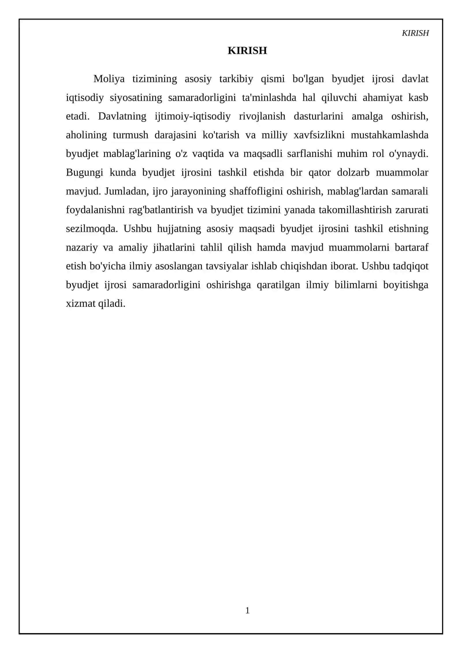 Moliya tizimining asosiy tarkibiy qismi bo'lgan byudjet ijrosi davlat iqtisodiy siyosatining samaradorligini ta'minlashda hal qiluvchi ahamiyat kasb etadi 3