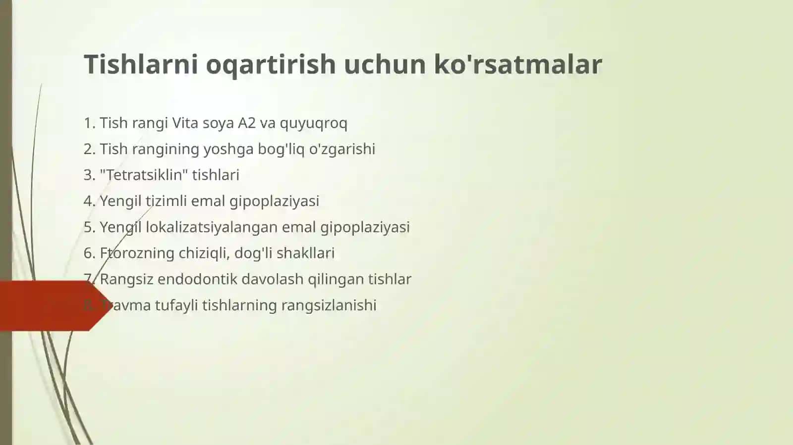 Tishlarni oqartirish uslubi.O’tkazish texnikasi 3