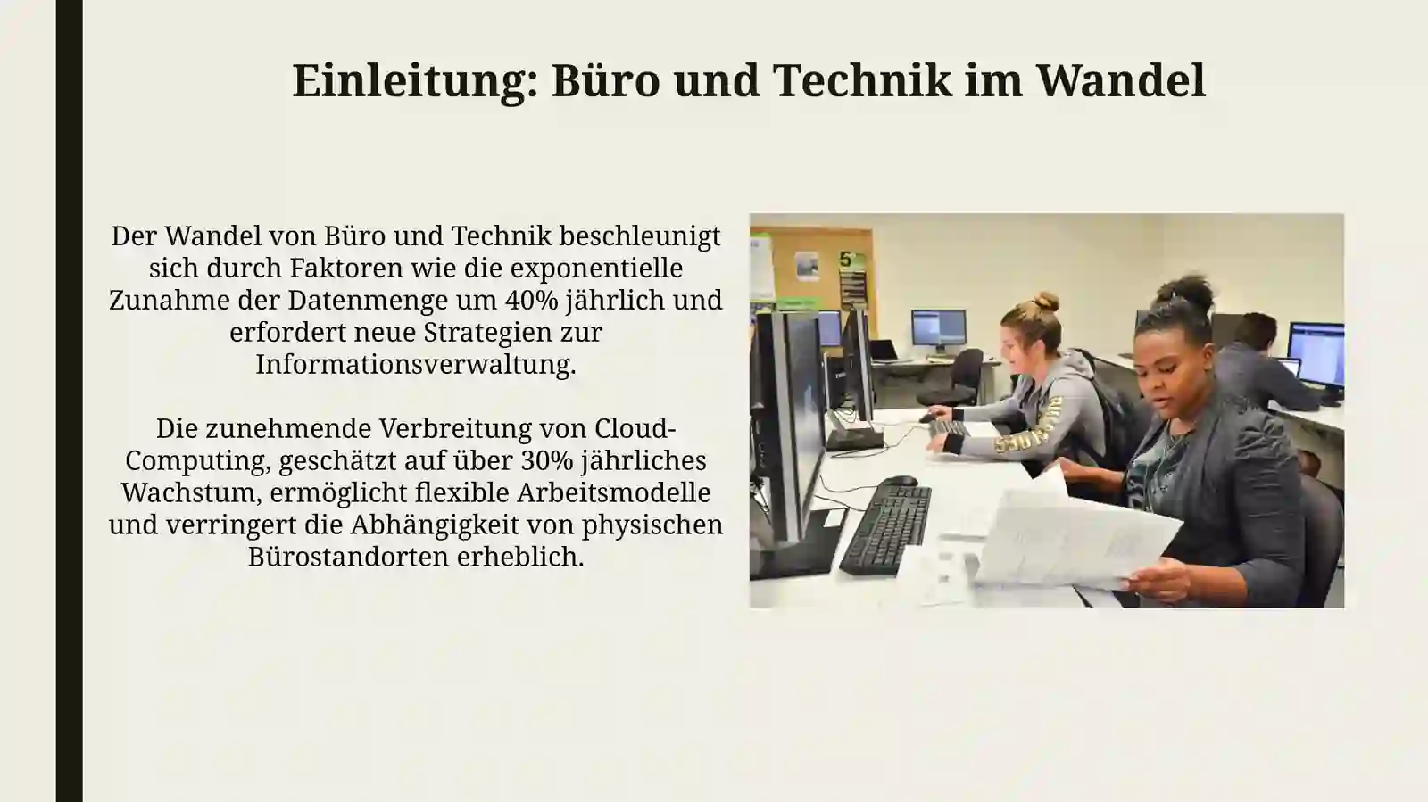 Büro und Technik im Wandel 3