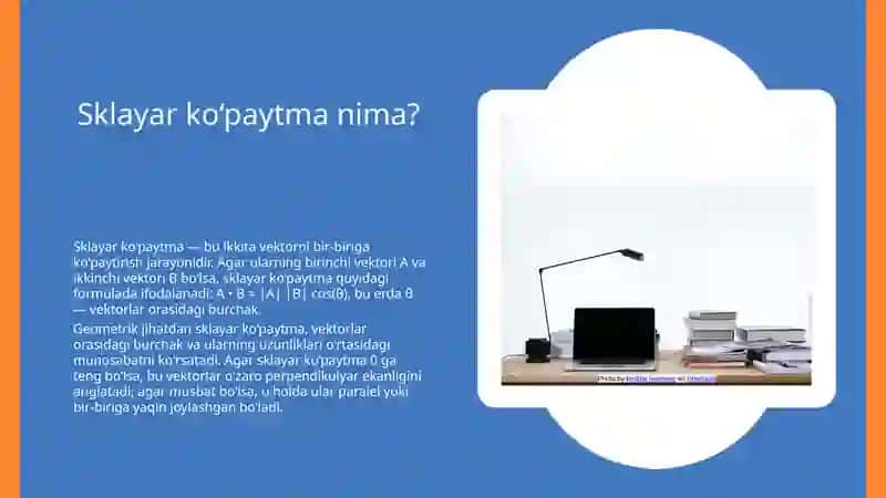 Ikki vektorning sklayar ko‘paytmasi. Ikki vektor orasidagi burchak. Ikki vektorning parallelik va perpendikulyarlik shartlari 3