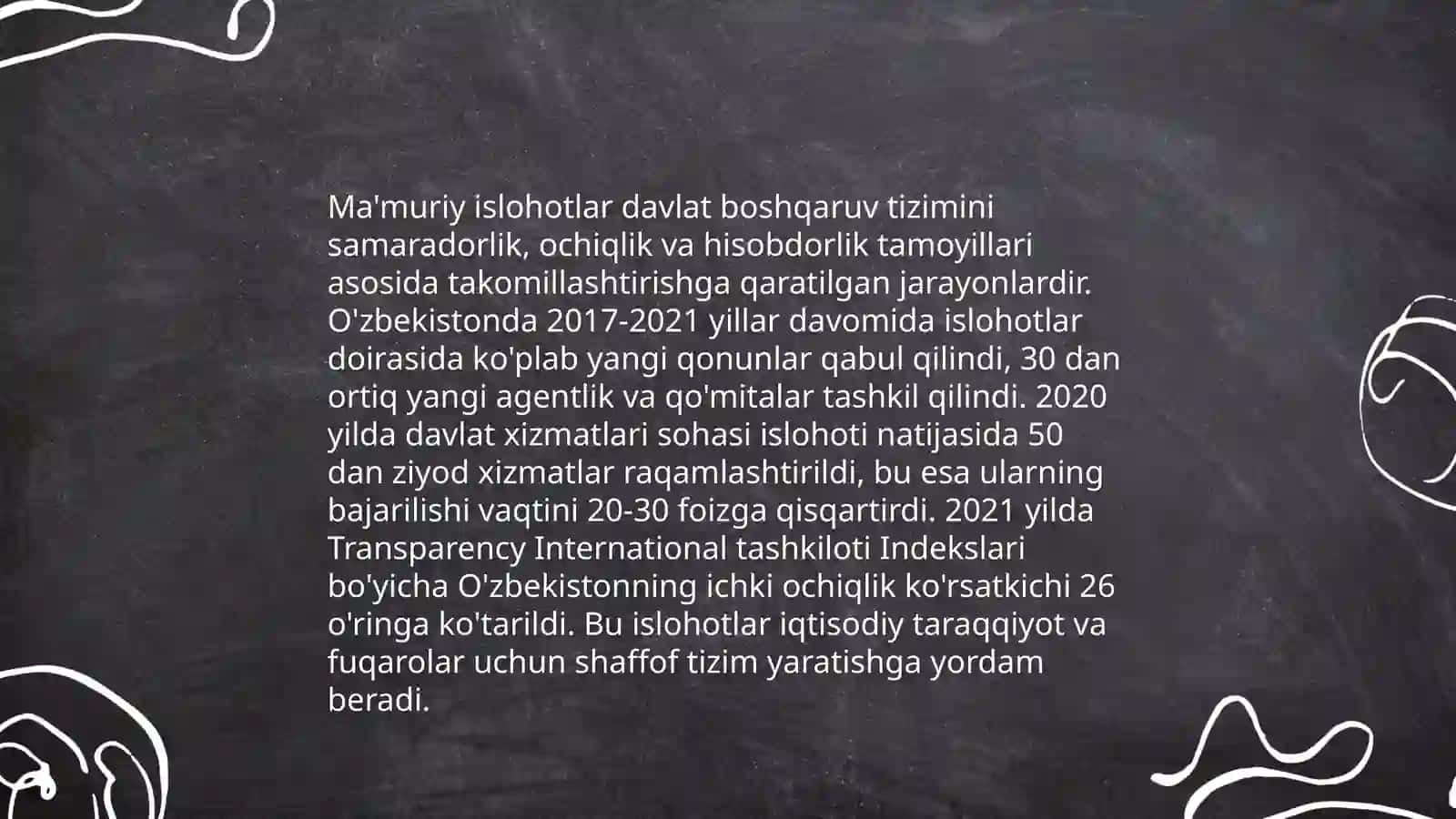 Ma'muriy islohotlar davlat boshqaruv tizimini samaradorlik, ochiqlik va hisobdorlik tamoyillari asosida takomillashtirishga qaratilgan jarayonlardir 3