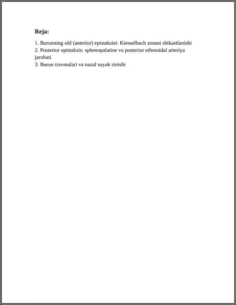 Burunning old (anterior) epistaksisi: Kiesselbach zonasi shikastlanishi 3
