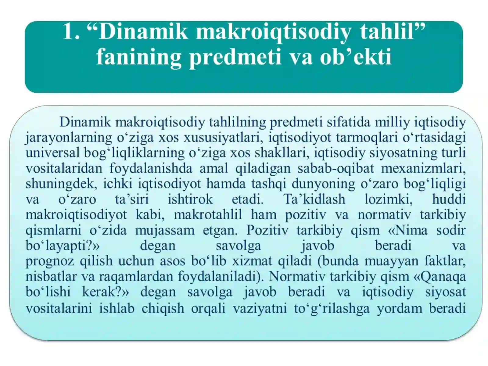 “DINAMIK MAKROIQTISODIY TAHLIL” FANININGMAQSADI VA VAZIFALARI 3