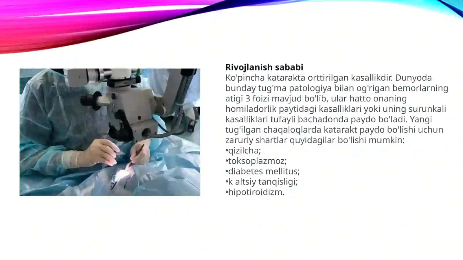 Kataraktaning zamonaviy konservativ va xirurgik davolash usullari 3