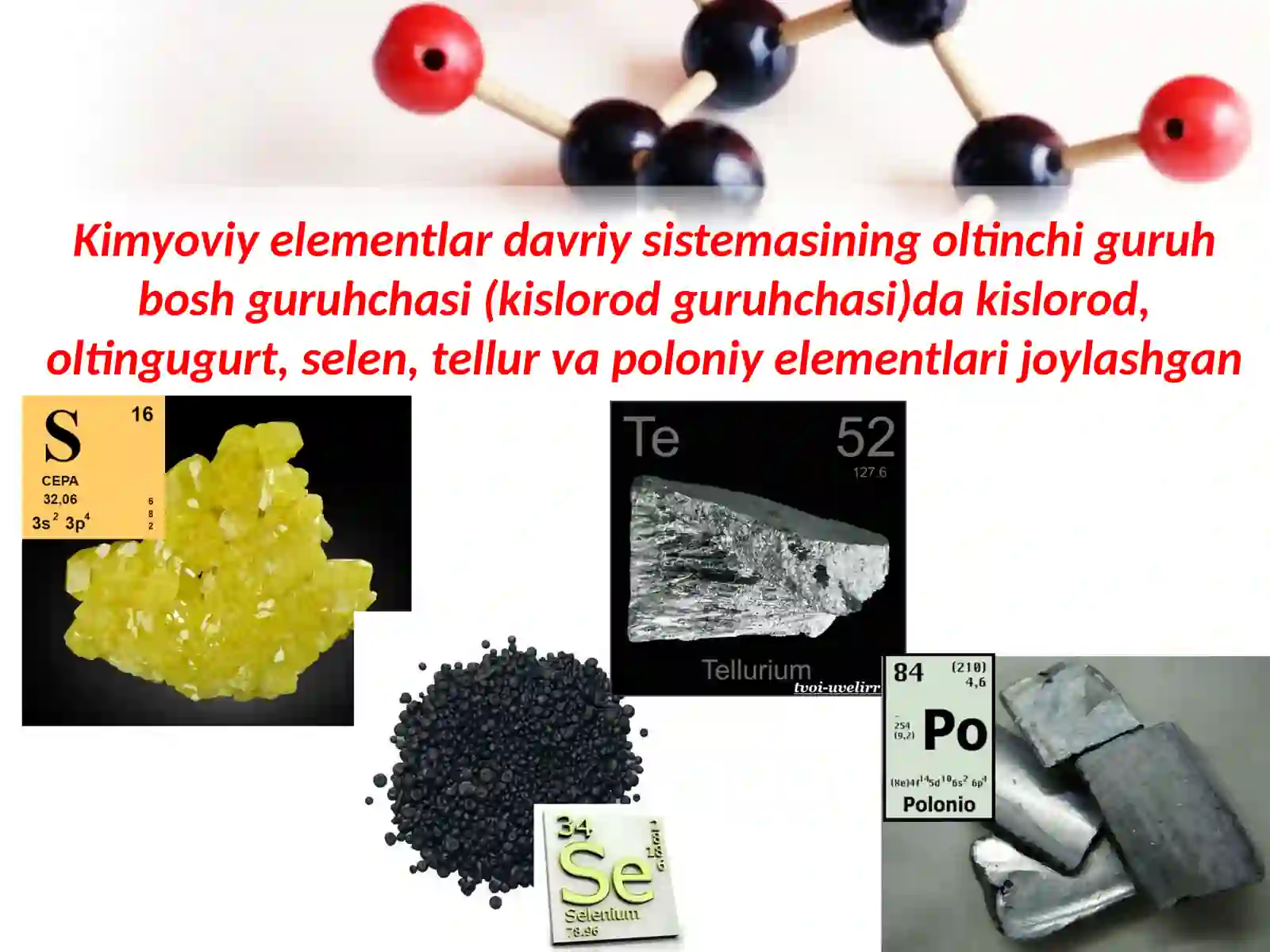 Kislorod guruhchasi elementlari 3