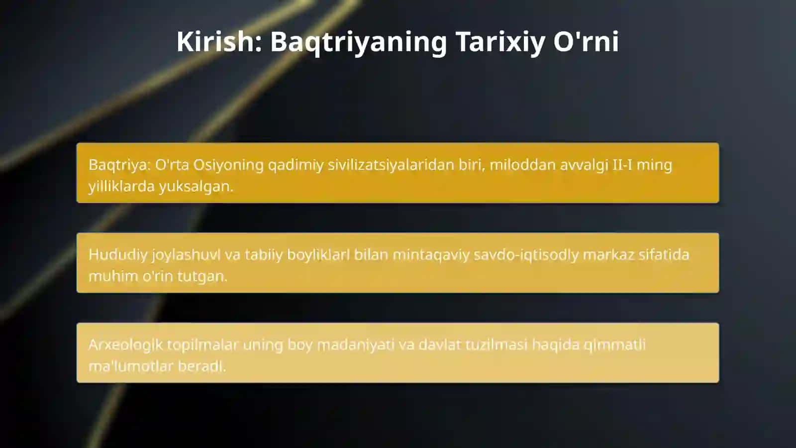 O'rta Osiodagi eng qadimiy davlat Baqtriya haqida 3