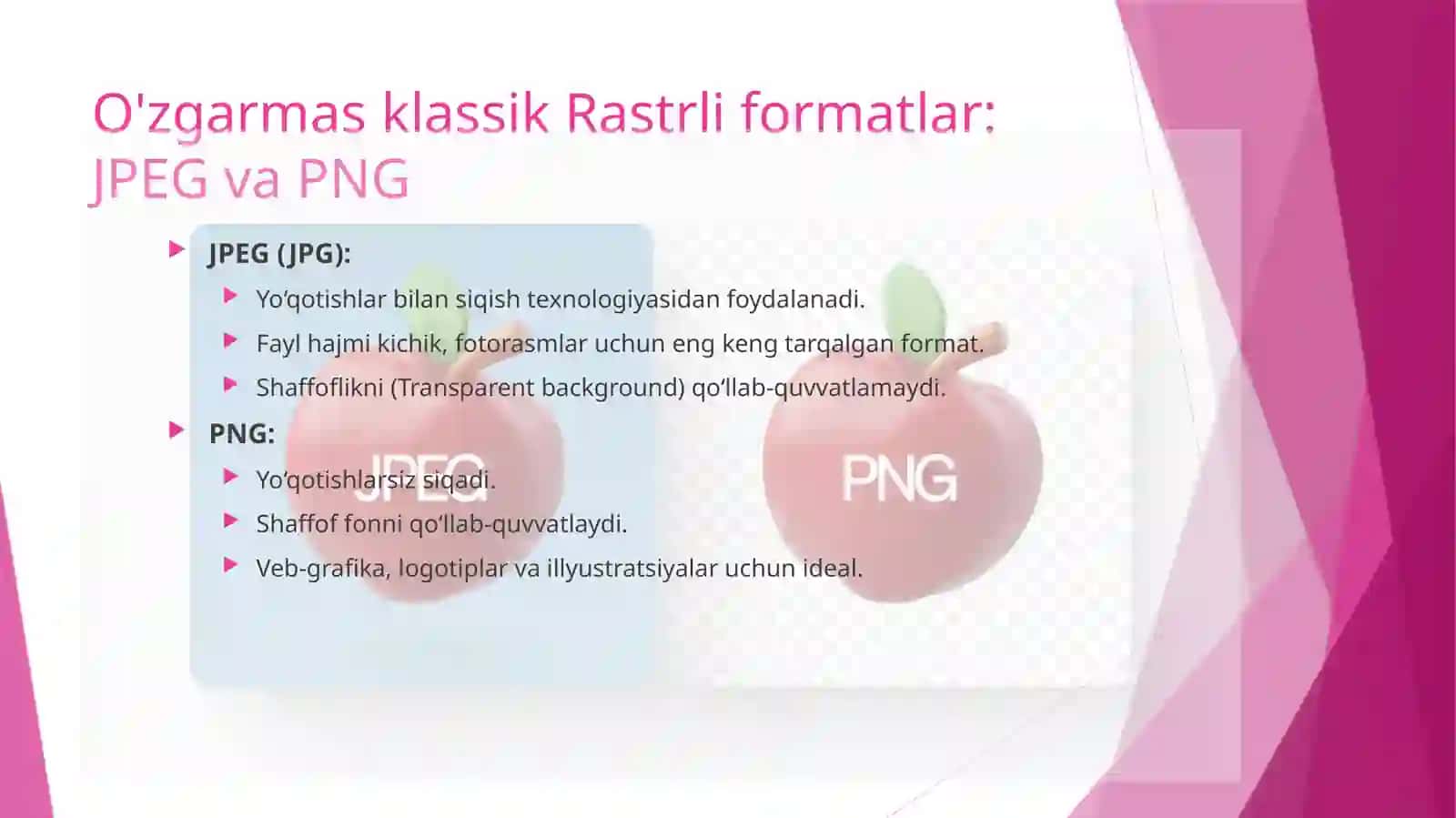 Grafik formatlarni taqqoslash va ularga qo‘yilgan talablar 3