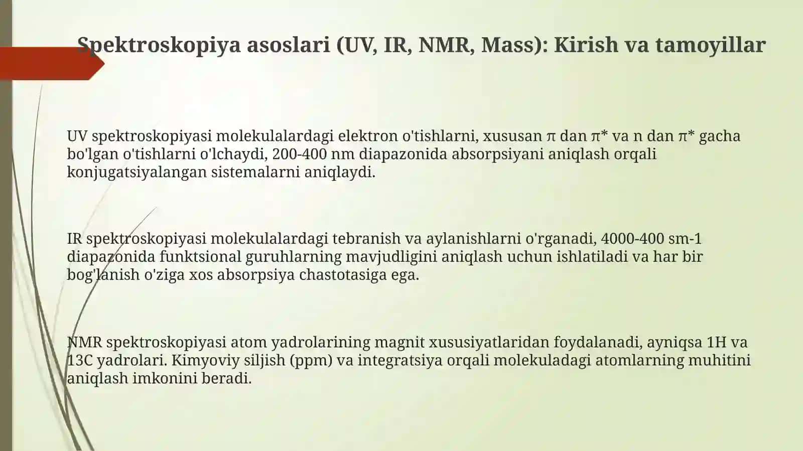 ModdalartuzilishinianiqlashdaUB, IQ,YaMRvaMassspektroskopiyalarinibirgalikdaishlatish 3