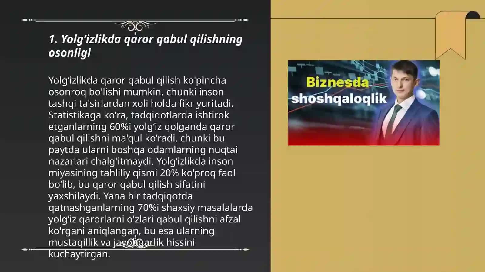 Yolgʻizlikda qaror qabul qilishning osonligi 3