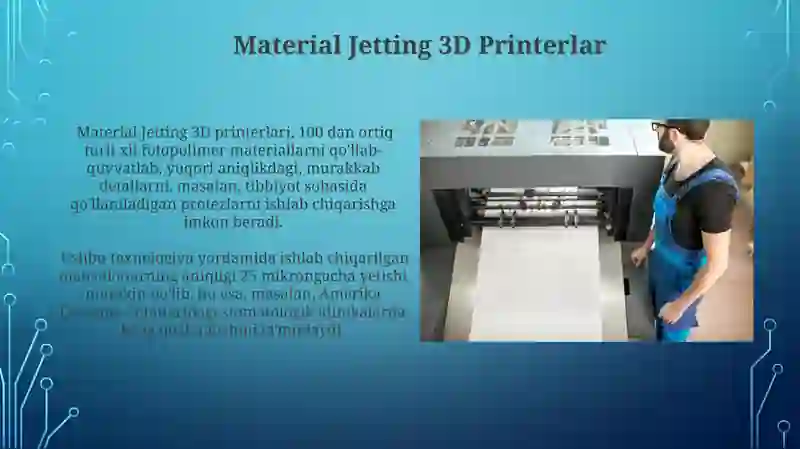 Material Jetting 3D Printerlar 3